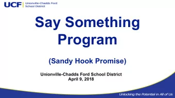 Say Something  Program  (Sandy Hook Promise)  Unionville-Chadds Ford School District  April 9, 2018