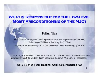 What is Responsible for the Low-level  What is Responsible for the Low-level  Moist Preconditioning