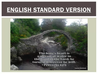 ENGLISH STANDARD VERSION  NEW KINGS JAMES VERSION  HEBREW NAMES VERSION  The kings heart is