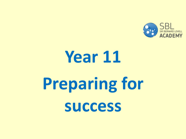 year 11 preparing for success purpose of this evening