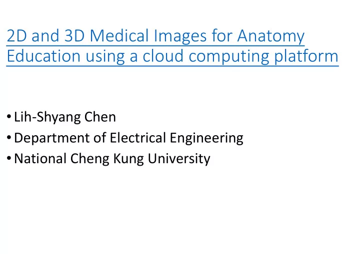 2d and 3d medical ima 2d and 3d medical ima ages for