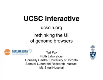 UCSC interactive  ucscin.org  rethinking the UI  of genome browsers  Ted Pak  Roth Laboratory