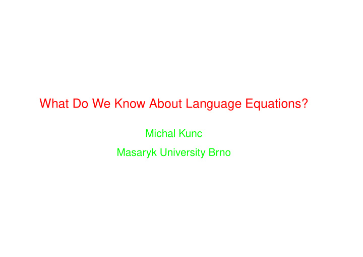 what do we know about language equations