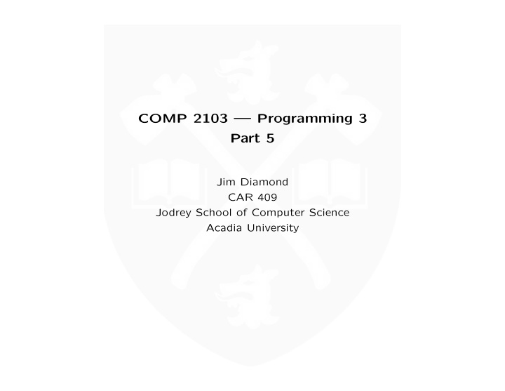 comp 2103 programming 3 part 5