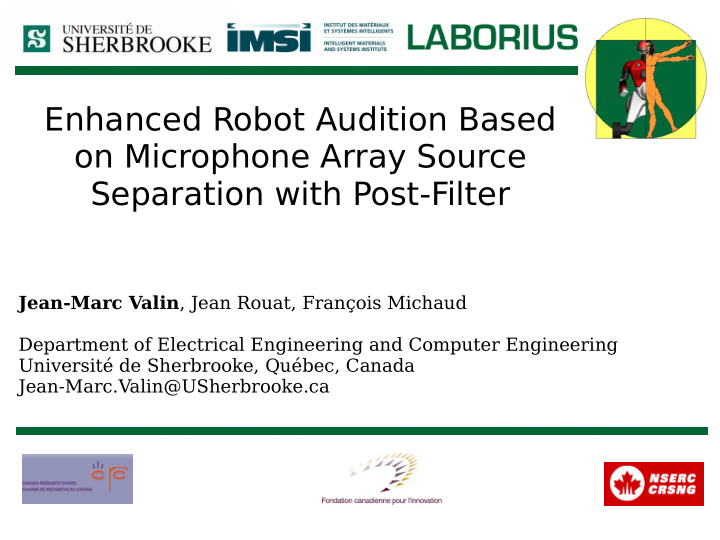 enhanced robot audition based on microphone array source