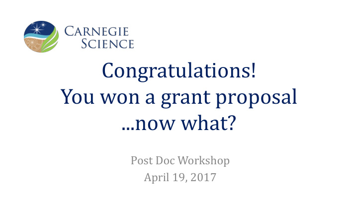 congratulations you won a grant proposal now what