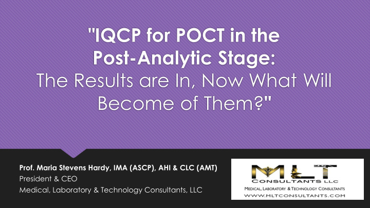iqcp for poct in the post analytic stage