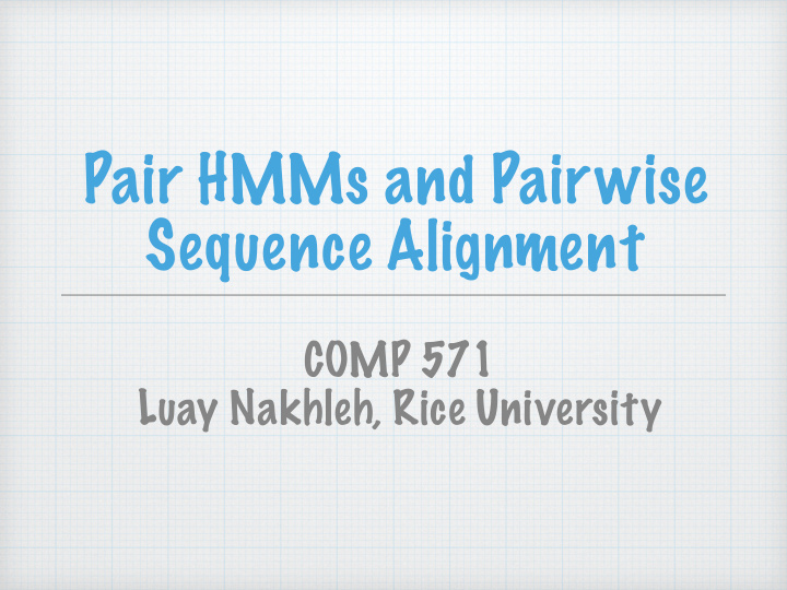 pair hmms and pairwise sequence alignment