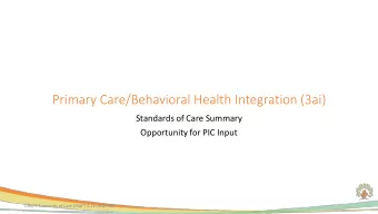 Primary Care/Behavioral Health Integration (3ai)  Standards of Care Summary  Opportunity for PIC
