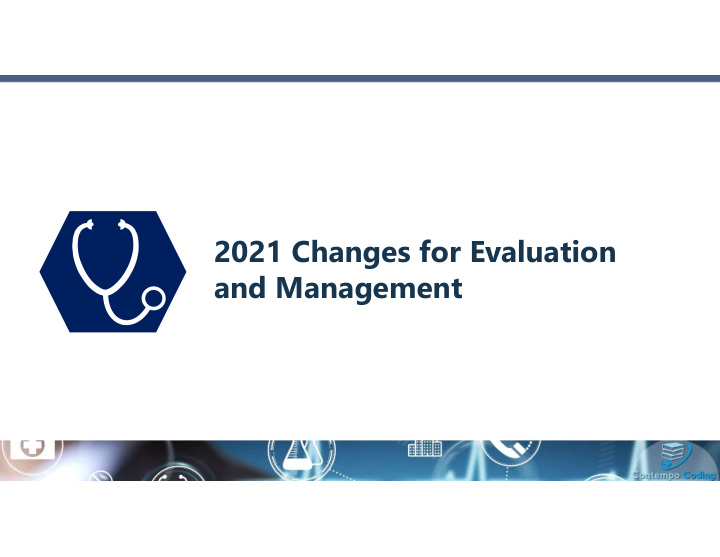 2021 changes for evaluation and management disclaimer