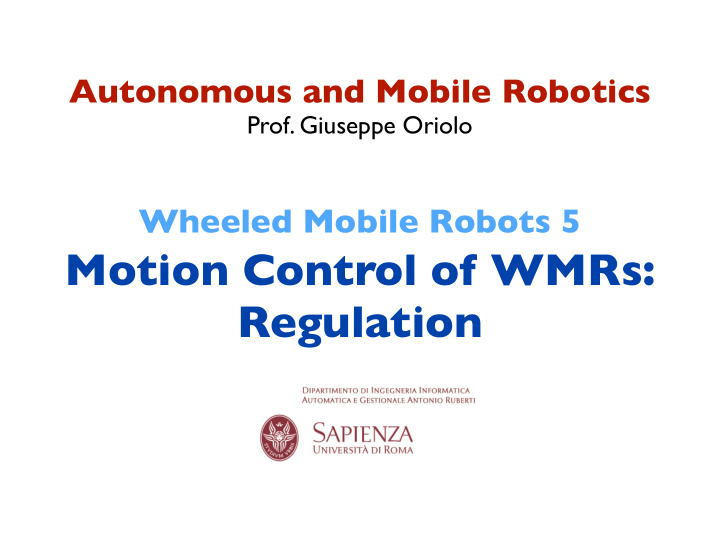 wheeled mobile robots 5 motion control of wmrs regulation