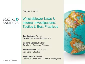Whistleblower Laws &amp;  Internal Investigations:  Tactics &amp; Best Practices Sue Hastings,