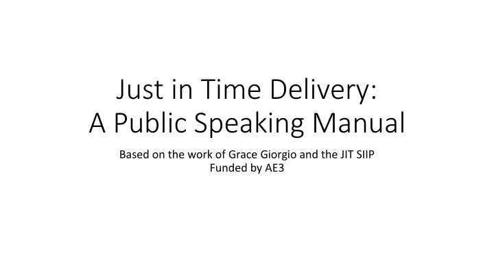 just in time delivery a public speaking manual