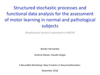 functional data analysis for the assessment  of motor learning in normal and pathological  subjects