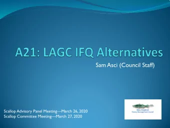 Sam Asci (Council Staff)  Scallop Advisory Panel MeetingMarch 26, 2020  Scallop Committee