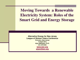 Moving Towards  a Renewable  Electricity System: Roles of the  Smart Grid and Energy Storage