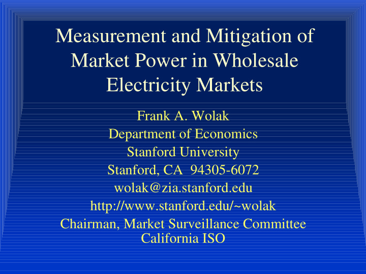 measurement and mitigation of market power in wholesale