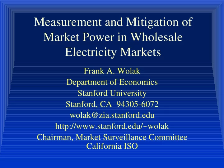 measurement and mitigation of market power in wholesale