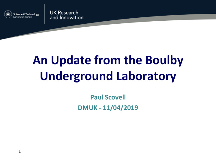 an update from the boulby underground laboratory