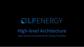High-level Architecture  Open Source to Accelerate the Energy Transition  OUR COMMITMENT TO THE