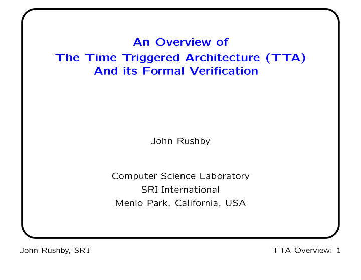 an overview of the time triggered architecture tta and
