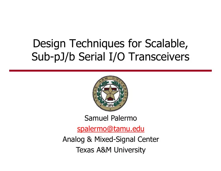 design techniques for scalable sub pj b serial i o