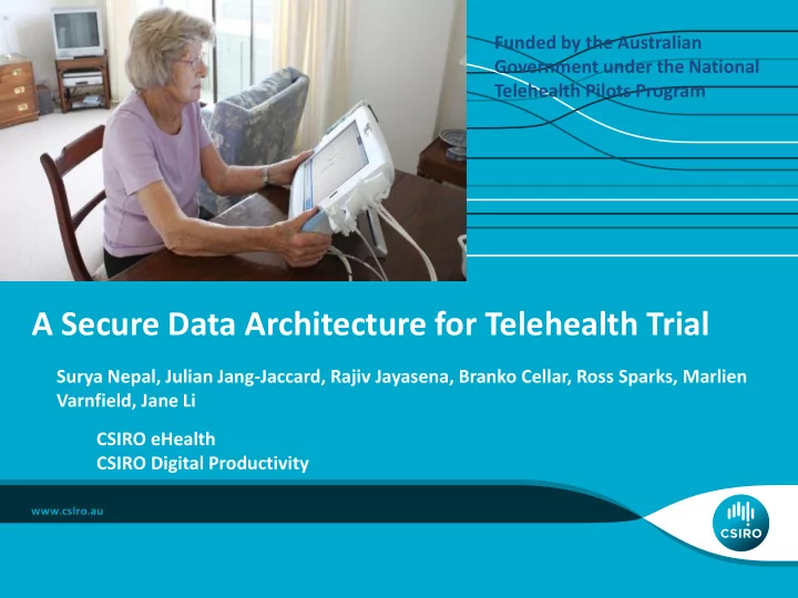 a secure data architecture for telehealth trial