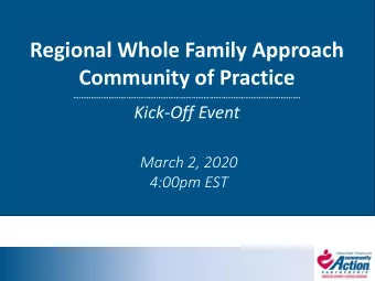 Regional Whole Family Approach  Community of Practice