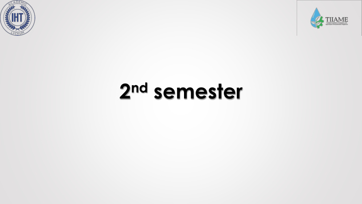2 nd semester topic 16