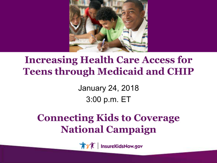 increasing health care access for teens through medicaid