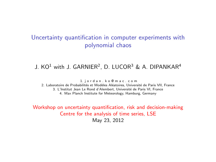 uncertainty quantification in computer experiments with
