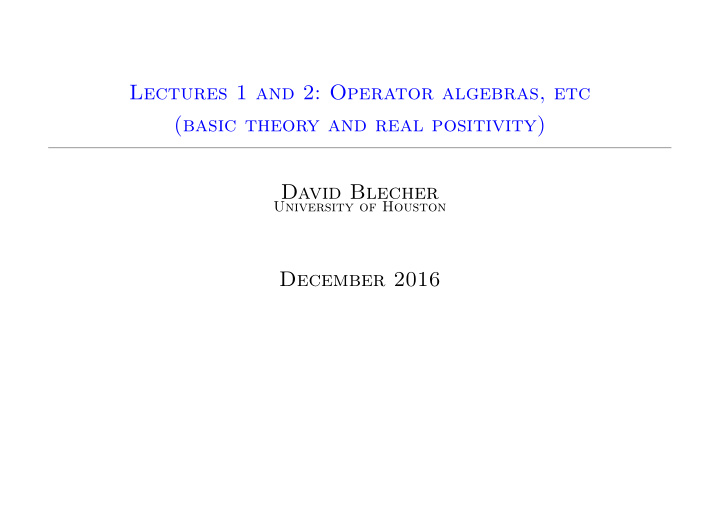 lectures 1 and 2 operator algebras etc basic theory and