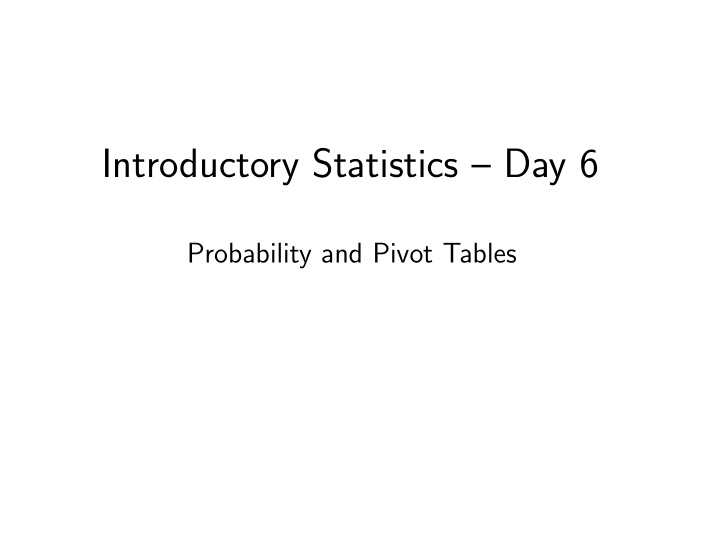 introductory statistics day 6