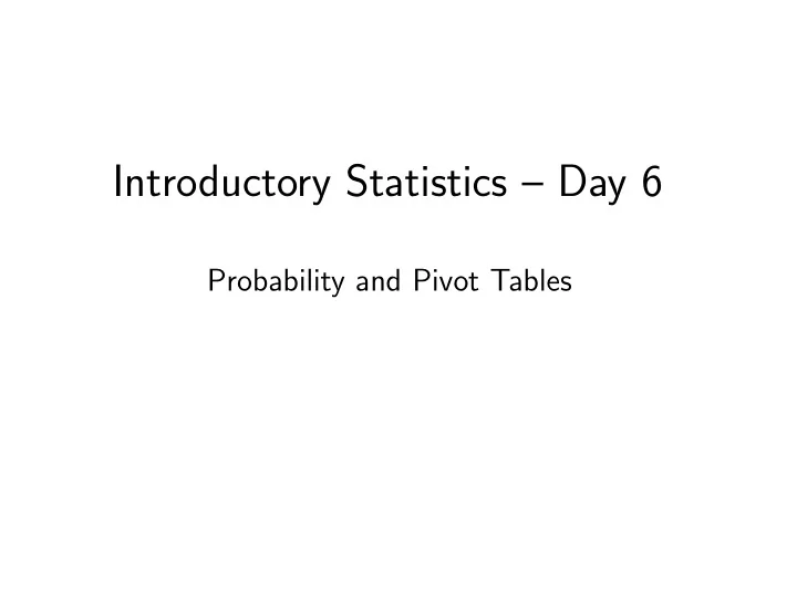 introductory statistics day 6