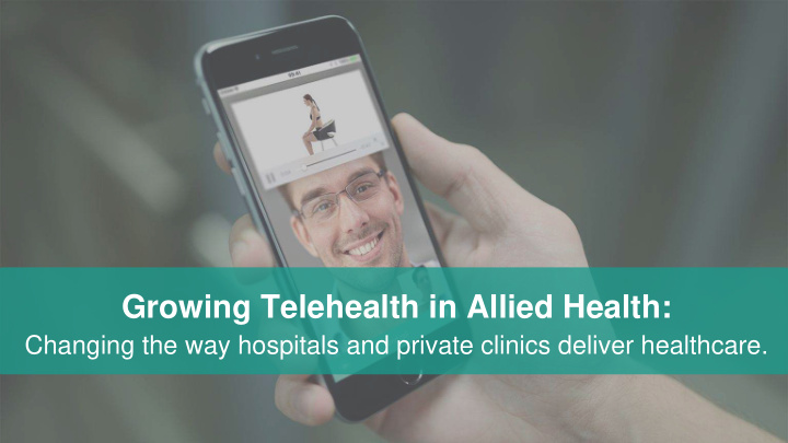 growing telehealth in allied health