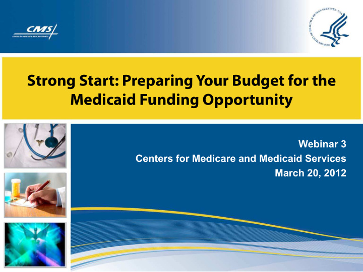 strong start preparing your budget for the medicaid