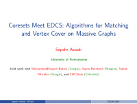 coresets meet edcs algorithms for matching and vertex