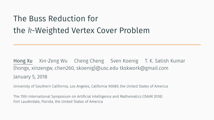 the buss reduction for the k weighted vertex cover problem