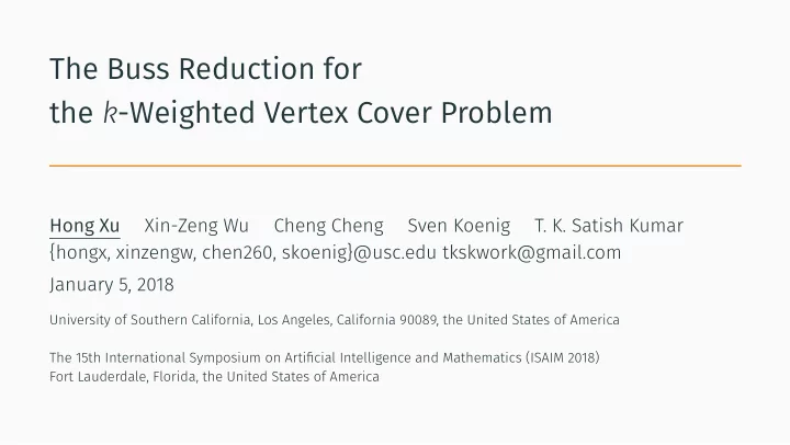 the buss reduction for the k weighted vertex cover problem