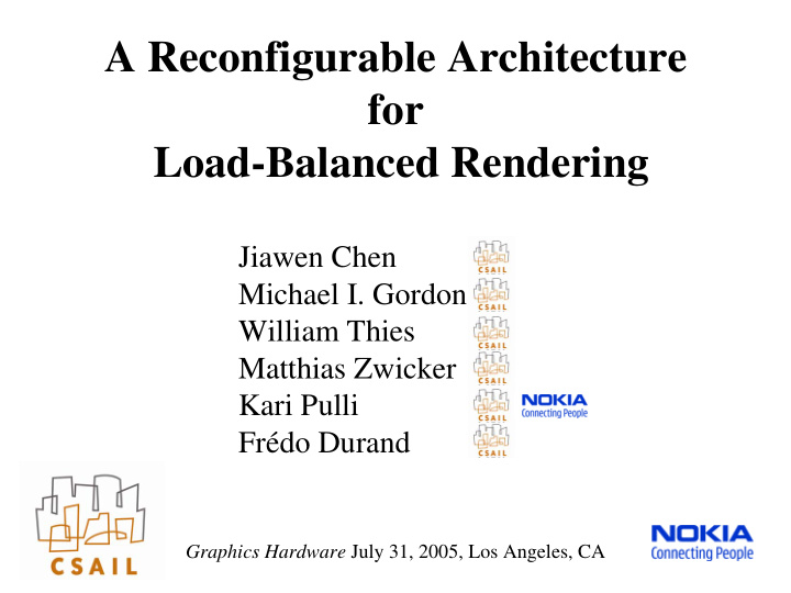 a reconfigurable architecture for load balanced rendering