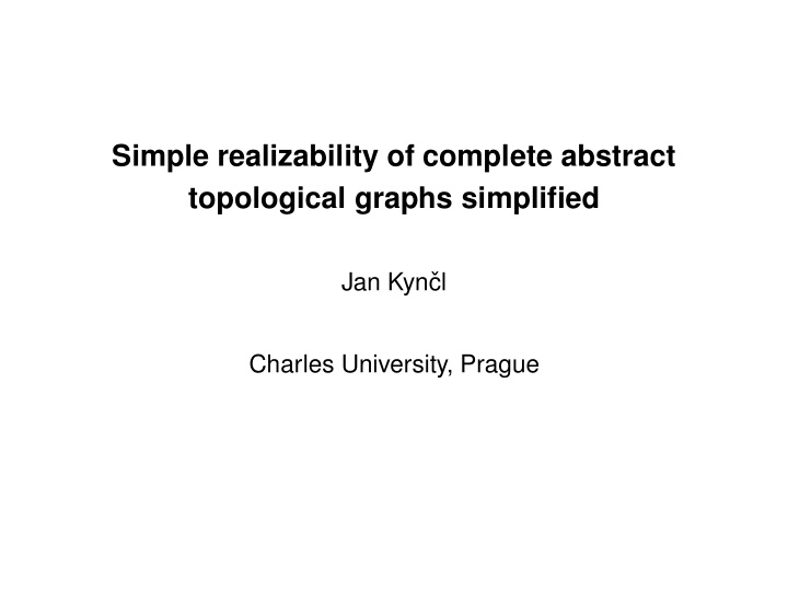 simple realizability of complete abstract topological