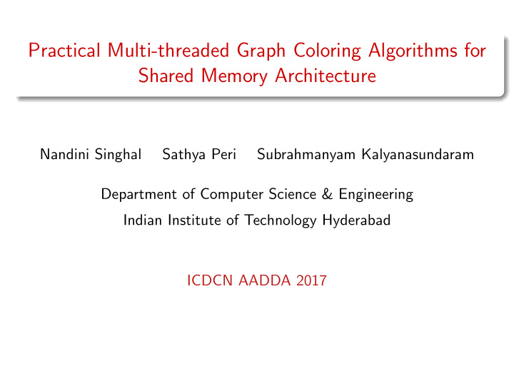 practical multi threaded graph coloring algorithms for