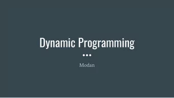 Dynamic Programming  Modan  Dynamic programming?    Recursion?    What is DP?    The