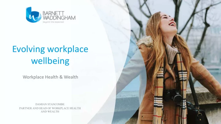 evolving workplace wellbeing
