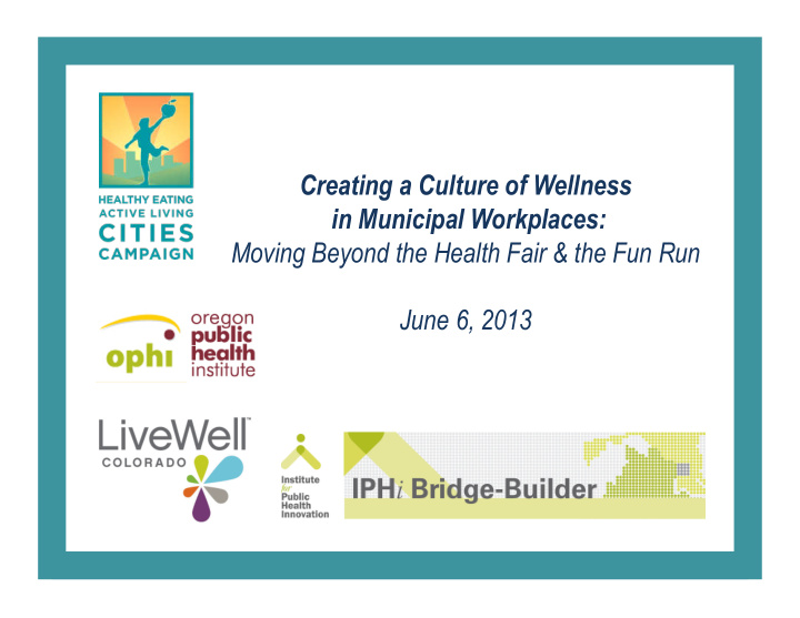 creating a culture of wellness in municipal workplaces