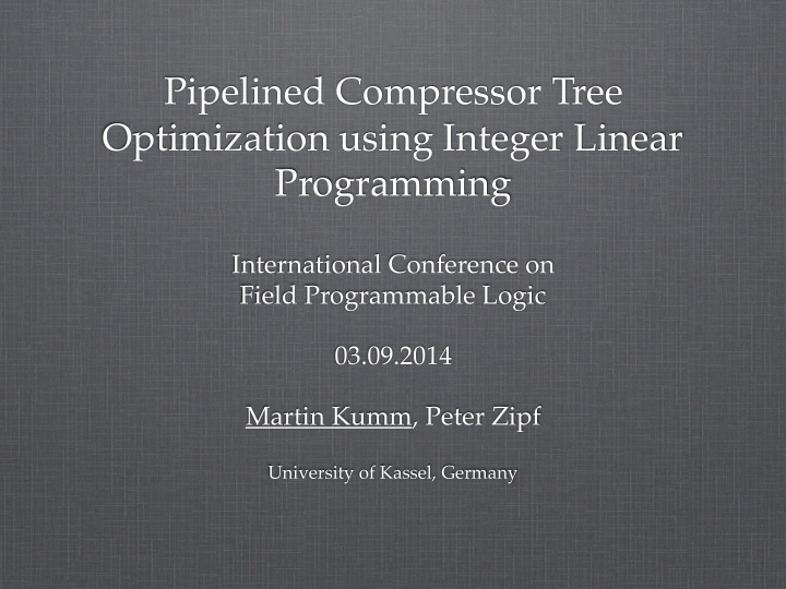 pipelined compressor tree optimization using integer