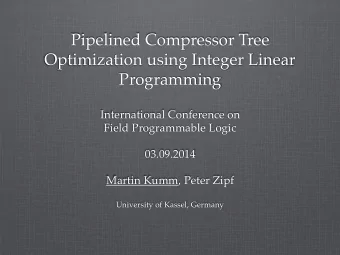 Pipelined Compressor Tree  Optimization using Integer Linear  Programming  International Conference