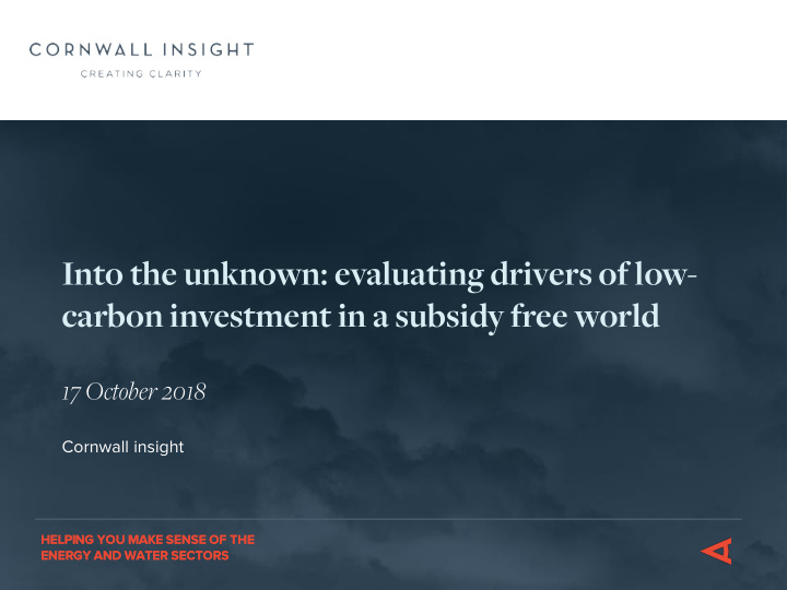 into the unknown evaluating drivers of low carbon