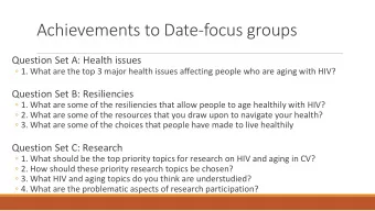 Achievements to Date-focus groups  Question Set A: Health issues  1. What are the top 3 major