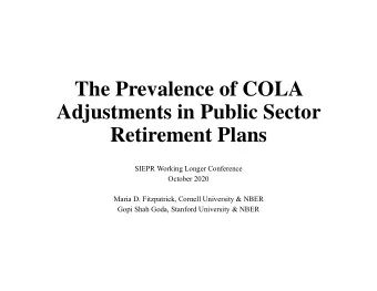 The Prevalence of COLA  Adjustments in Public Sector  Retirement Plans  SIEPR Working Longer